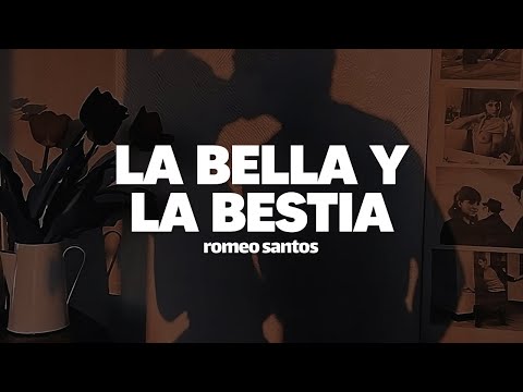 Romeo Santos - La Bella Y La Bestia (Letra)