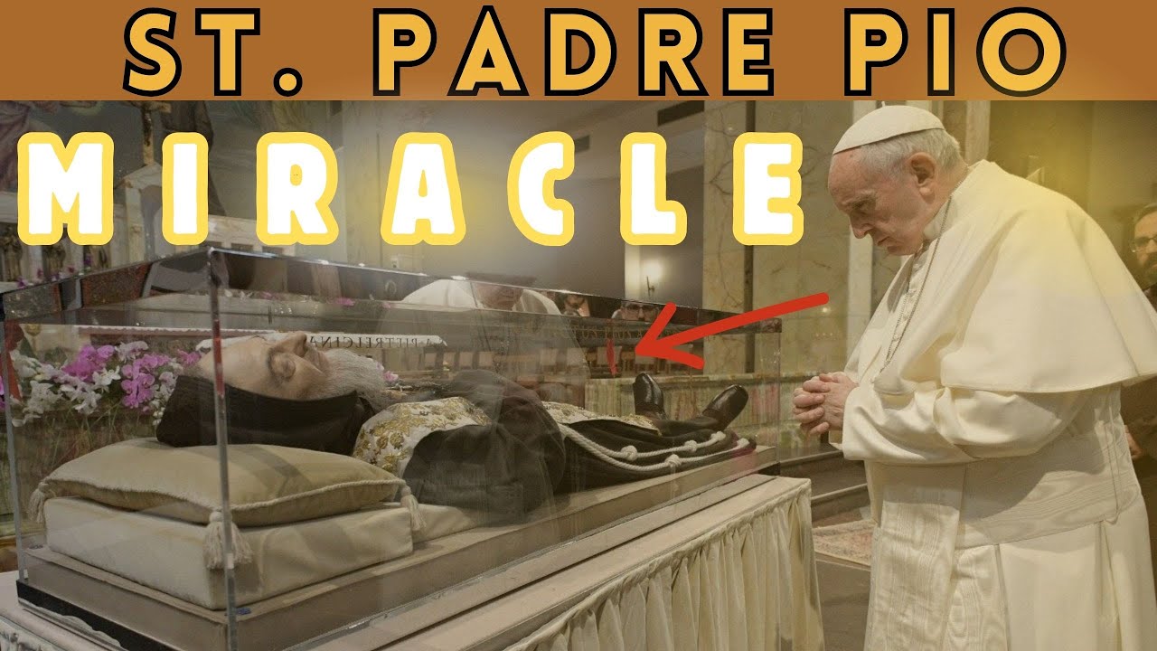 PADRE PIO'S THAT BROUGHT THOUSANDS OF MIRACLES
