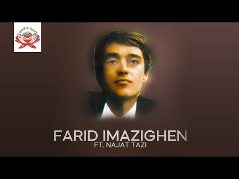 Azakiya Zakiya | Farid Imazighen ft. Najat Tazi (Official Audio)