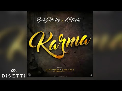 Baby Wally Ft. El Tachi - Karma (Audio)