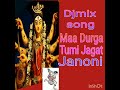 MAA Durga Tumi Jagat Janoni