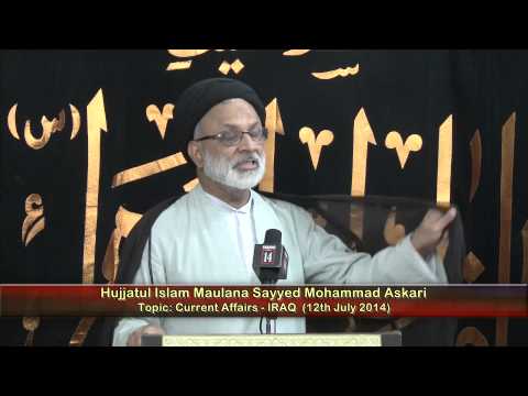 Maulana Sayyed Mohammad Askari - Political Analysis of Current Affairs (IRAQ)