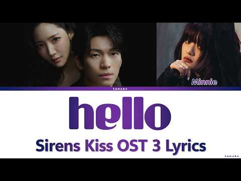 Siren's Kiss OST - Minnie 'Hello' Lyrics
