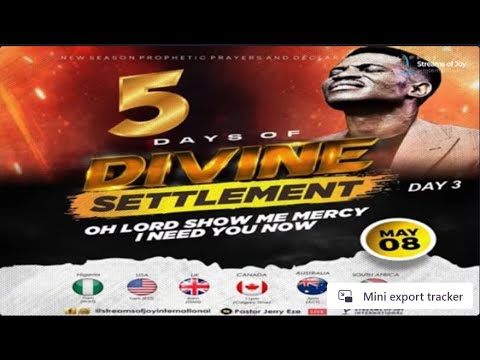 5 DAYS OF DIVINE SETTLEMENT - DAY 3 [OH LORD SHOW ME MERCY, I NEED YOU NOW] II NSPPD II 8TH MAY 2024
