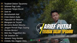 Download lagu Full Album Arief Putra Terjebak Dalam Tipuanmu Terbaru ❗❗Slow Rock Viral Tiktok mp3