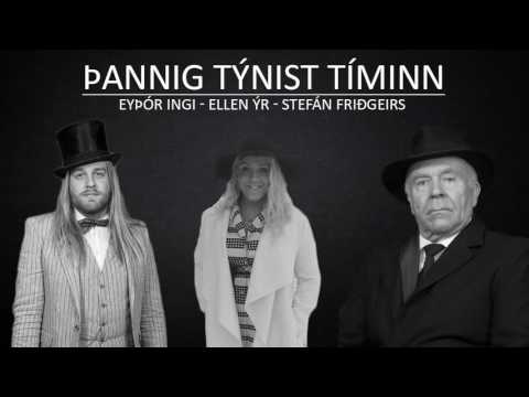 Þannig Týnist Tíminn - Stefán Friðgeirs, Eyþór Ingi og Ellen Ýr