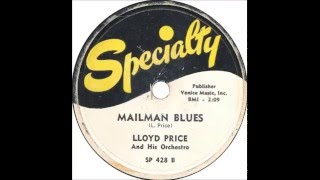 Fats Domino - (session with Lloyd Price) - Mailman Blues(master) - March 13, 1952