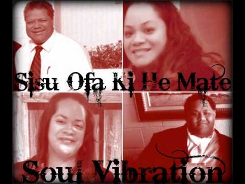 SOUL VIBRATION - SISU OFA KI HE MATE