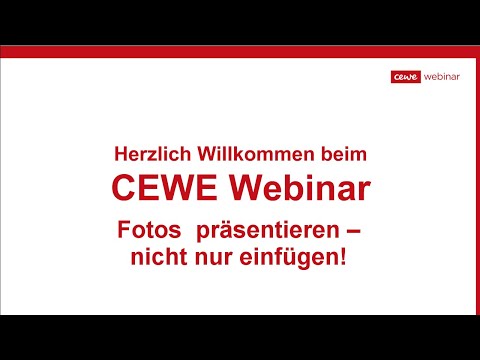 CEWE FOTOBUCH - Webinar 7  - Fotos präsentieren – nicht nur einfügen