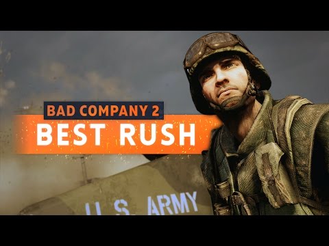 ► RUSH USED TO BE GREAT - Battlefield Bad Company 2