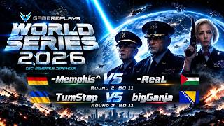 🏆WS 2026 ► -Memphis^ vs -ReaL | TumStep vs bigGanja ► Round 1/16 ►C&C Generals Zero Hour Ukraine