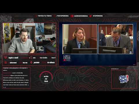 TJI REAGE AO DEPOIMENTO DE AMBER HEARD NO JULGAMENTO