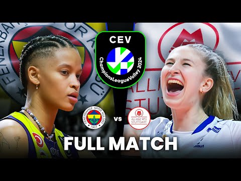 Fenerbahce vs Stuttgart | Full Match | CEV Champions League Volley 2024