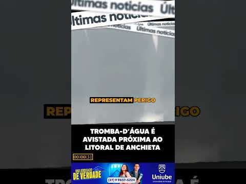 🌪️ Tromba d’água impressiona moradores em Anchieta (ES); veja o momento!