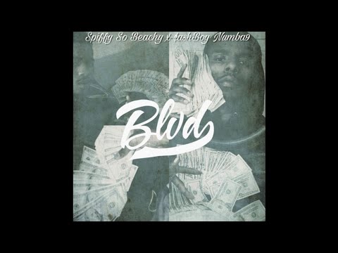 Spiffy So Beachy ft. CashBoy Numba9 - Get A Bag [Prod. By Lil Tapri G.] [New 2018]