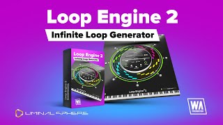 Video thumbnail for Loop Engine 2  - What's New? (Full Overview & Tutorial ) by W. A. Production
