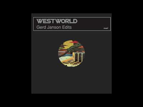 Westworld 'The Slam' (Gerd Janson Edit)