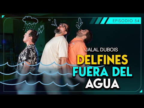 SUERTE CRUZADA - DELFINES FUERA DEL AGUA - JALAL DUBOIS - EP54 - T2