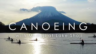 Canoeing with Mt.Fuji |  精進湖カヌーアクティビティ