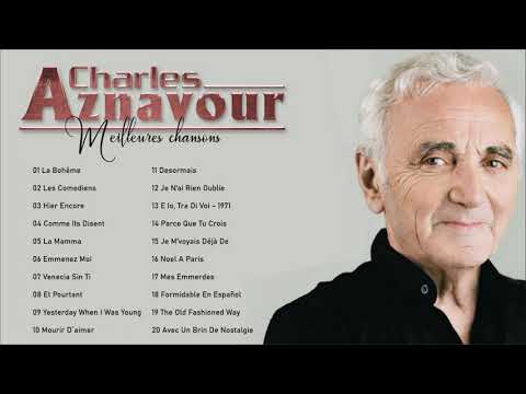 Top 20 des Chansons Charles Anavour 💕 Charles Anavour Meilleurs Hits 💕Album Charles Aznavour