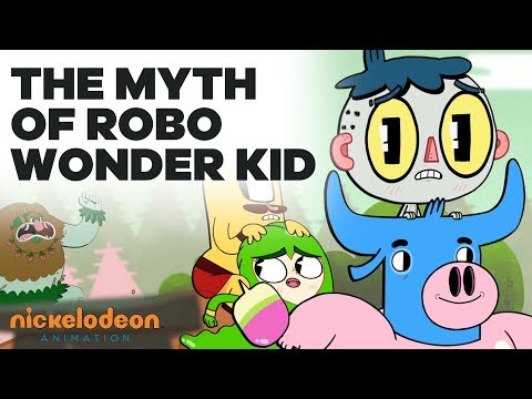 The Myth of Robo Wonder Kid | Nick Animated Shorts