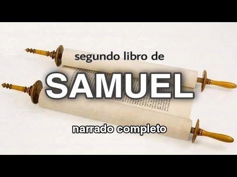 segundo libro de SAMUEL (AUDIOLIBRO) narrado completo