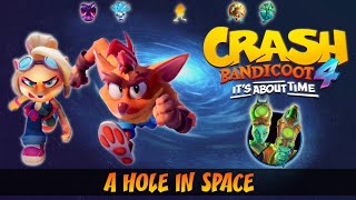 Crash 4: Its About Time OST - A Hole In Space (N T