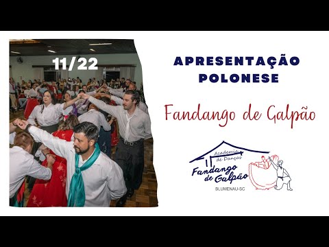 Apresentação de Polonese da Fandango de Galpão | Baile de Formatura 19/11/2022