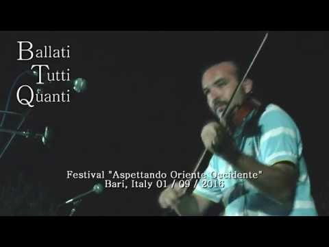 Ballati Tutti Quanti - live a Bari 2016 - Masiricoi (pizzica-pizzica)
