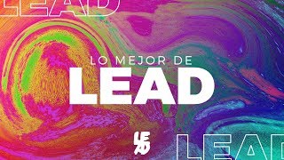 LO MEJOR DE LEAD 2019 | LAS CANCIONES CRISTIANAS MÁS HERMOSAS
