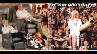 Tit Wrench United-Rock And Roll Man