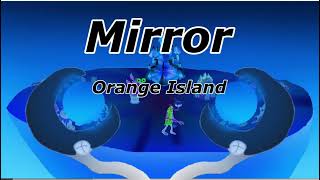 Mirror Orange Island - The Funny Worlds