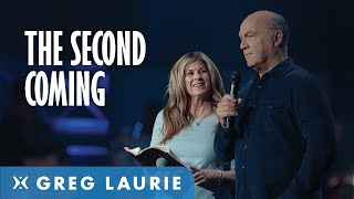 The Second Coming (With Greg Laurie)