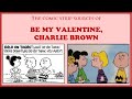 Be My Valentine Charlie Brown All Scenes Based On Individual Peanuts Strips