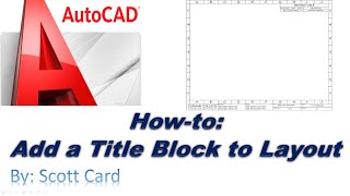 Best Way To Add a Title Block and Frame to an AutoCAD Layout