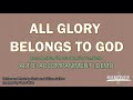 All Glory Belongs To God Alto Piano