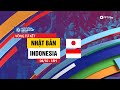 🔴TRỰC TIẾP: NHẬT BẢN - INDONESIA | AFC FUTSAL ASIAN CUP - KUWAIT 2022 | FPT BÓNG ĐÁ VIỆT