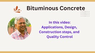Bituminous Concrete, Design, construction & Quality controls, Design of mix, asphalt film thickness