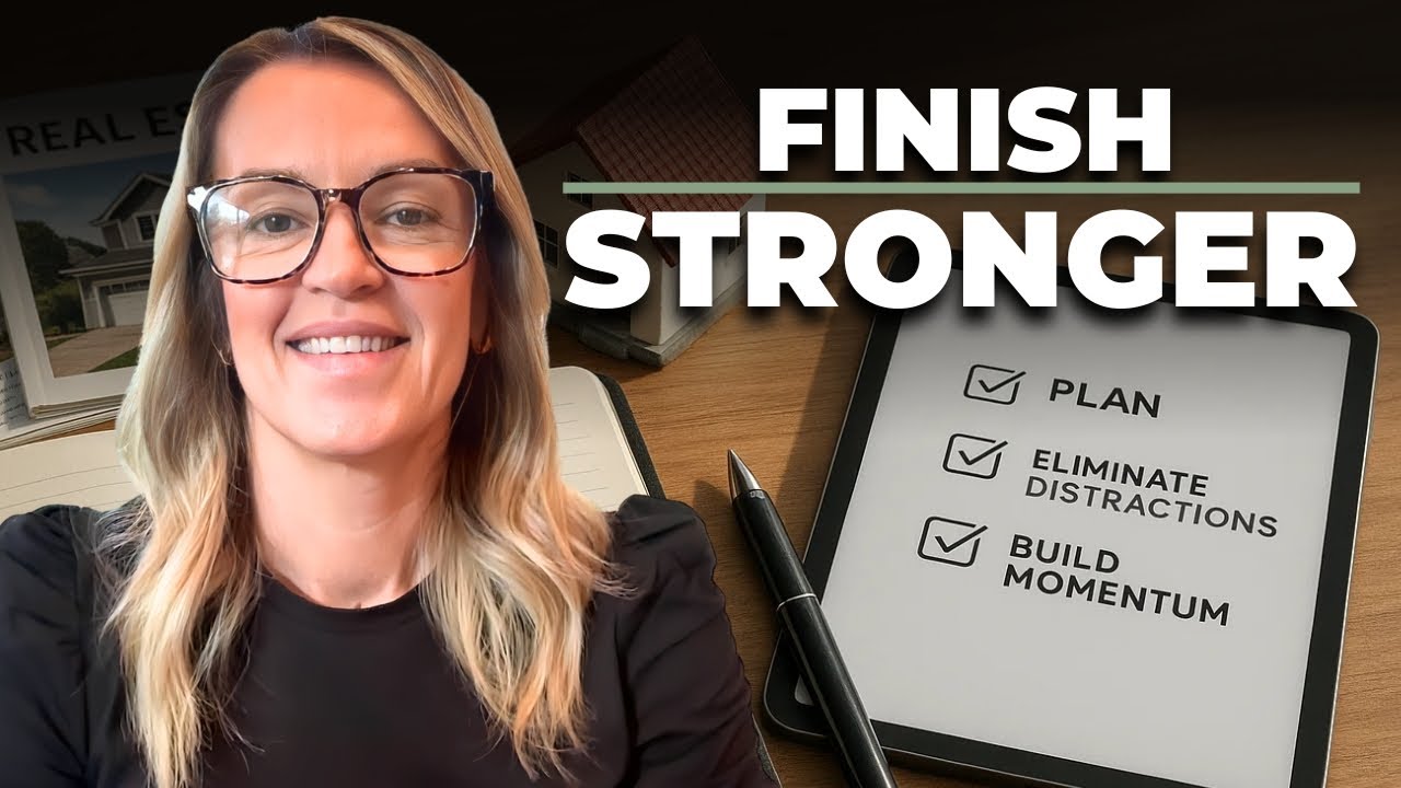 Realtors: Stay Focused and Finish 2025 Strong With These Tips
