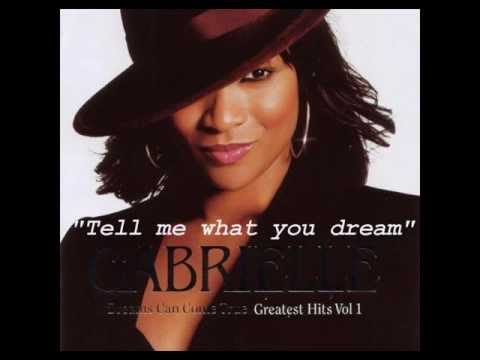 Tell me what you dream - Gabrielle