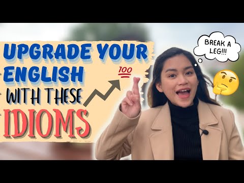 MUST KNOW ENGLISH IDIOMS TO UPGRADE YOUR ENGLISH || ENGLISHERA