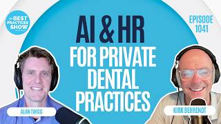 1041: AI & HR for Private Dental Practices - Alan Twigg