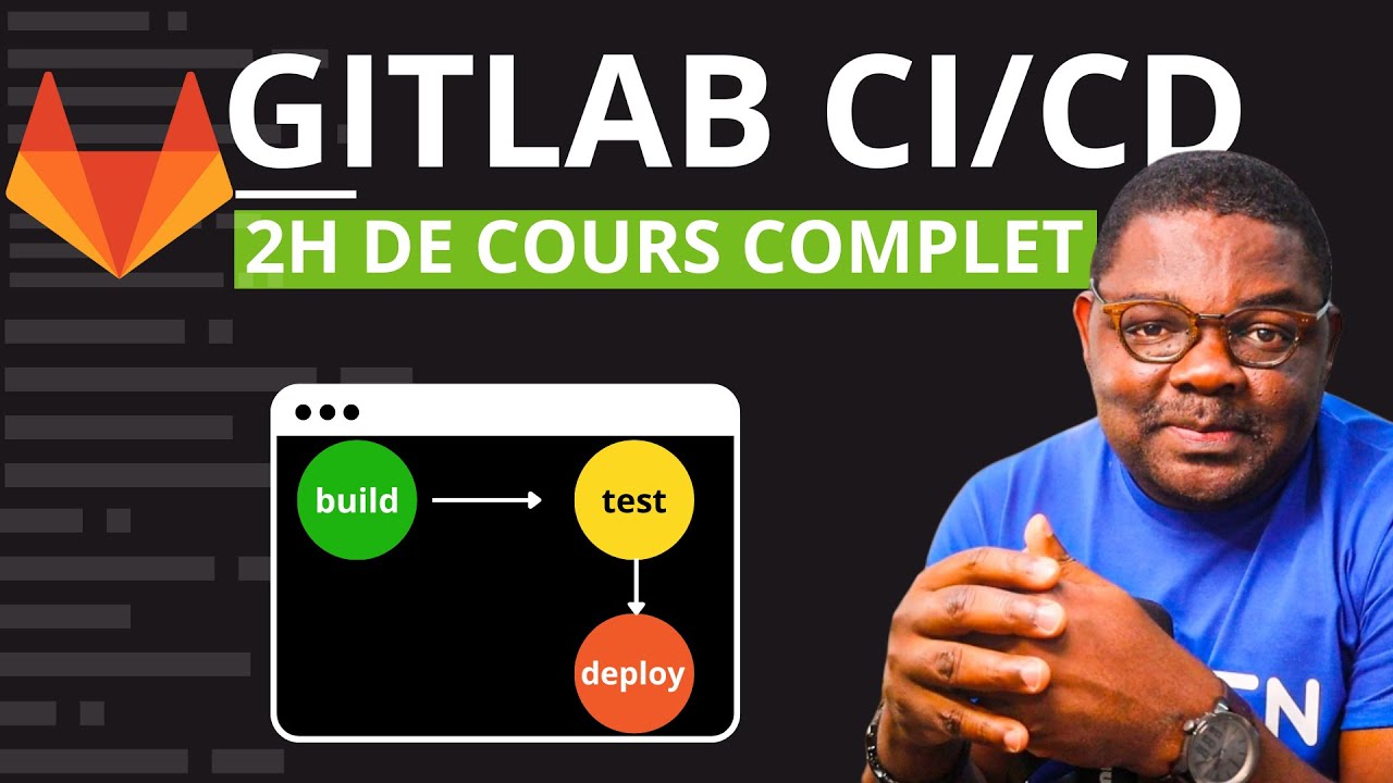 GitLab CI/CD expliqué simplement