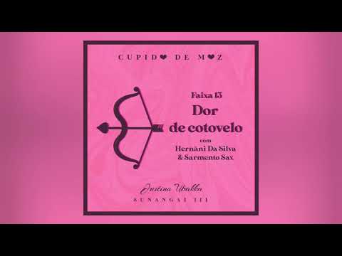 Justino UBAKKA  - Dor de cotovelo (com Hernâni da   Silva)