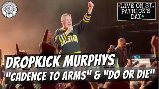 Dropkick Murphys "Cadence to Arms" &amp; "Do or Die" LIVE | St. Patrick's Day Boston | March 17, 2026