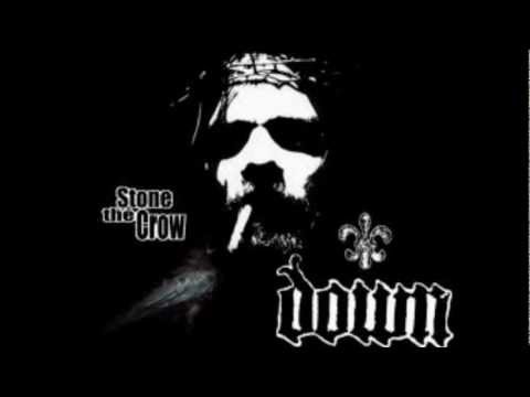 Down - Stone The Crow HD