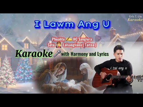 I Lawm Ang U🎤 KARAOKE with Harmony and Lyrics 