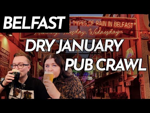 BELFAST: Dry January Pub Crawl! - What ELSE is on offer?