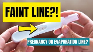 Evaporation Line Or Positive Pregnancy  What Does A Faint Line On A Pregnancy Test Mean