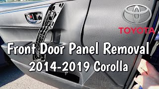 Toyota Corolla Door Panel Removal, Front Door Panel, 2014, 2015, 2016, 2017, 2018, 2019